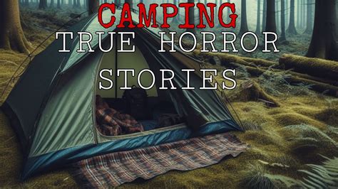 are most scary camping stories fake